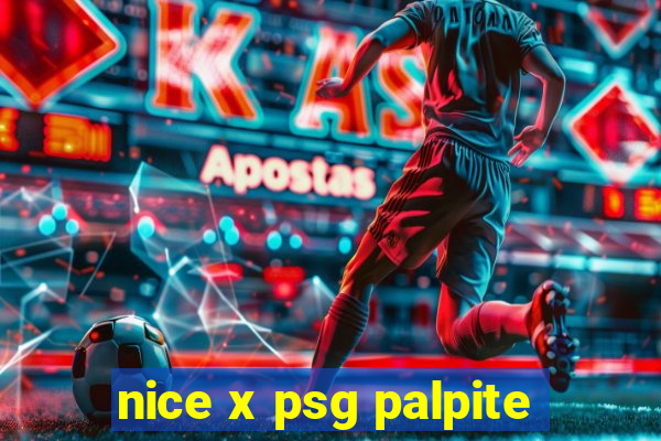 nice x psg palpite